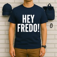 Hey Fredo! Pro Trump 2020 T-Shirt