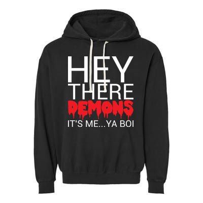 Hey There Demons It's Me Ya Bo! Garment-Dyed Fleece Hoodie