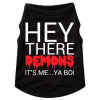 Hey There Demons It's Me Ya Bo! Doggie Tank