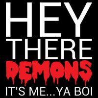 Hey There Demons It's Me Ya Bo! Backpack