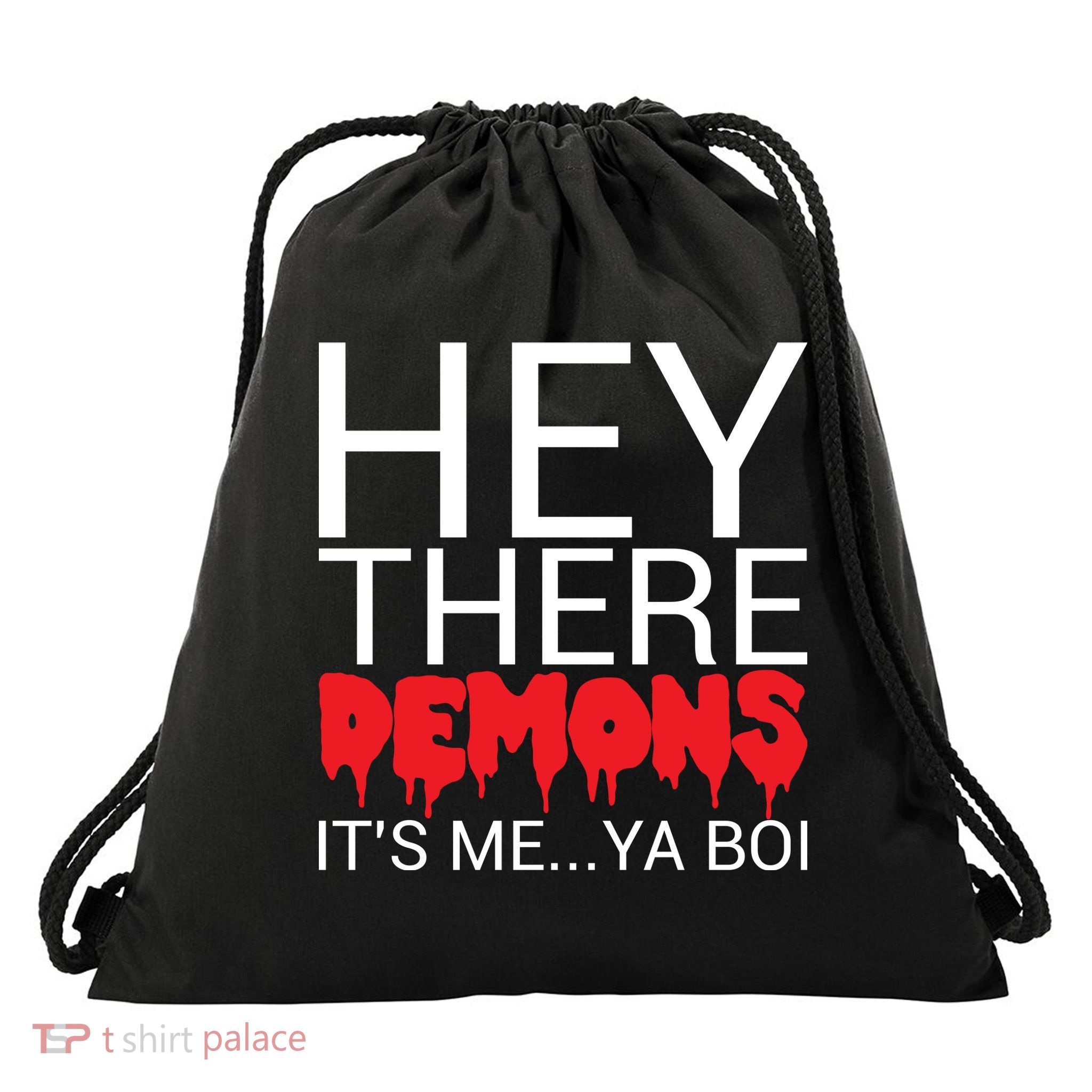 Hey There Demons It's Me Ya Bo! Drawstring Bag