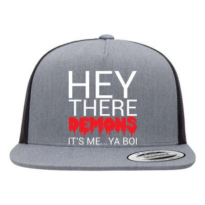 Hey There Demons It's Me Ya Bo! Flat Bill Trucker Hat