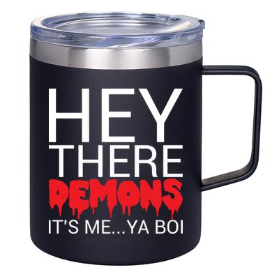 Hey There Demons It's Me Ya Bo! 12oz Stainless Steel Coffee Mug