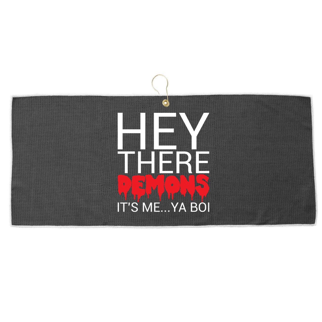 Hey There Demons It's Me Ya Bo! Large Microfiber Waffle Golf Towel