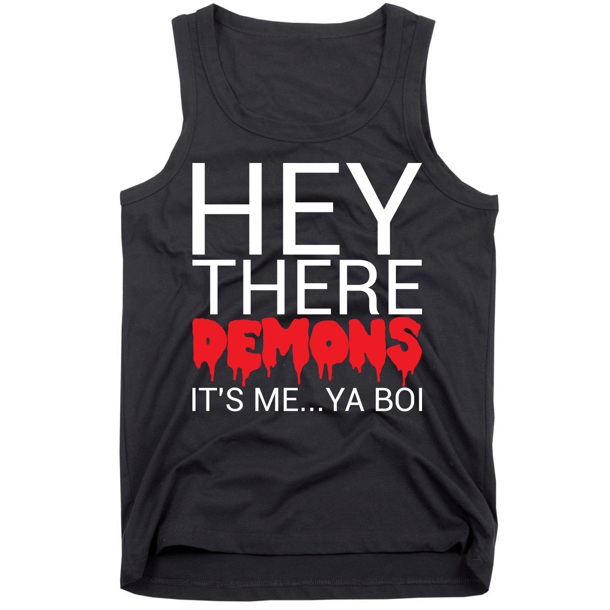 Hey There Demons It's Me Ya Bo! Tank Top