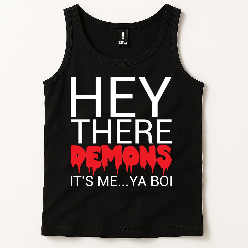 Hey There Demons It's Me Ya Bo! Tank Top
