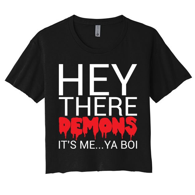 Hey There Demons It's Me Ya Bo! Crop Top