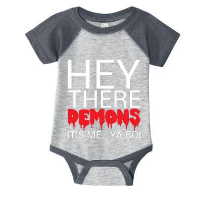 Hey There Demons It's Me Ya Bo! Infant Baby Jersey Bodysuit