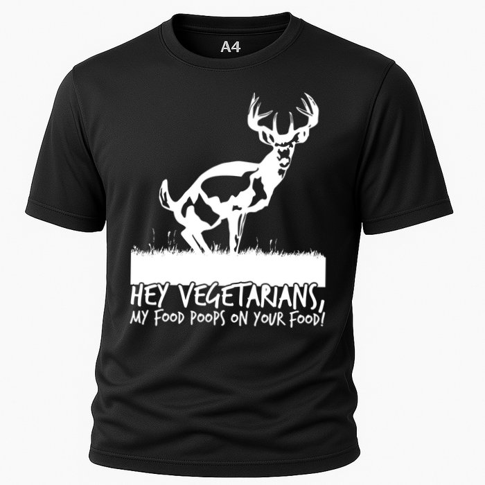 Hey Vegetarian My Food Poops On Your Food Cooling Performance Crew T-Shirt