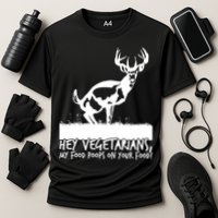 Hey Vegetarian My Food Poops On Your Food Cooling Performance Crew T-Shirt