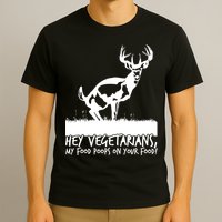 Hey Vegetarian My Food Poops On Your Food T-Shirt