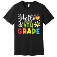 Hello Fourth 4th Grade Happy First Day Of School Premium T-Shirt