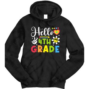 Hello Fourth 4th Grade Happy First Day Of School Tie Dye Hoodie