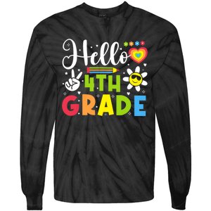 Hello Fourth 4th Grade Happy First Day Of School Tie-Dye Long Sleeve Shirt