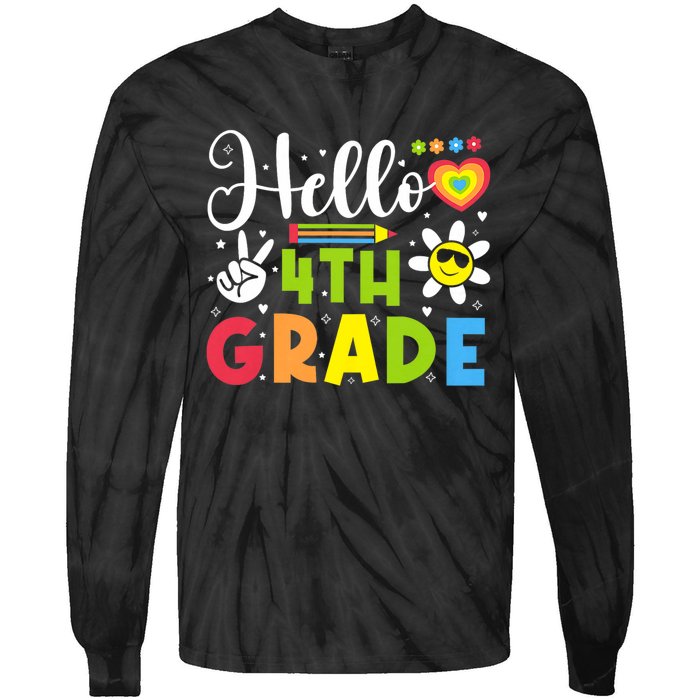 Hello Fourth 4th Grade Happy First Day Of School Tie-Dye Long Sleeve Shirt