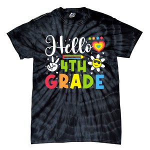 Hello Fourth 4th Grade Happy First Day Of School Tie-Dye T-Shirt