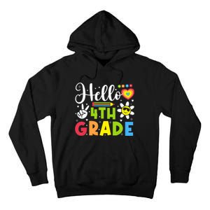 Hello Fourth 4th Grade Happy First Day Of School Tall Hoodie