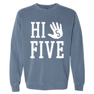 Hi Five 5 Years Old 5th Birthday Garment-Dyed Sweatshirt