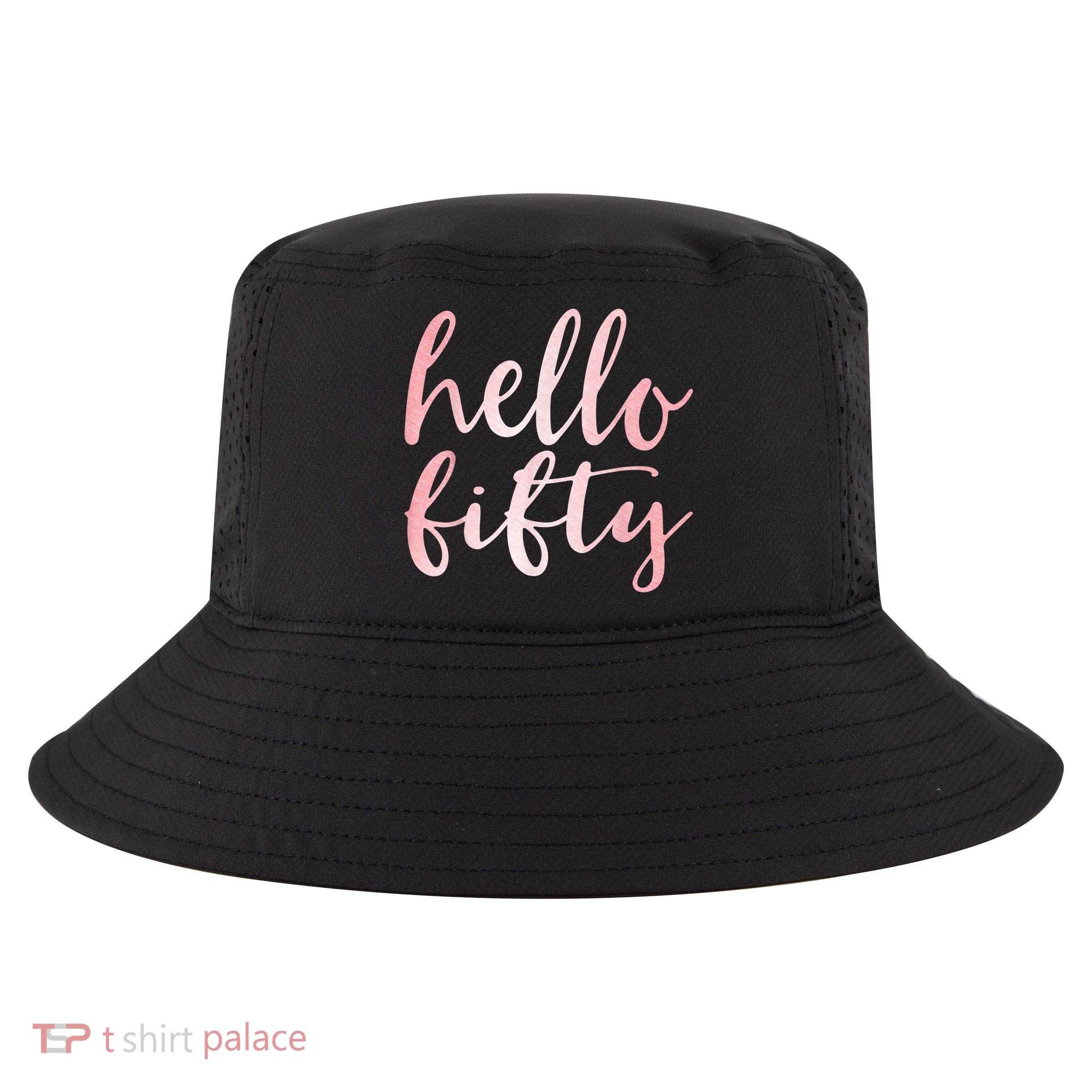 Hello Fifty 50th Birthday Squad 50 Year Old  WoM.e.n.s Cool Comfort Performance Bucket Hat