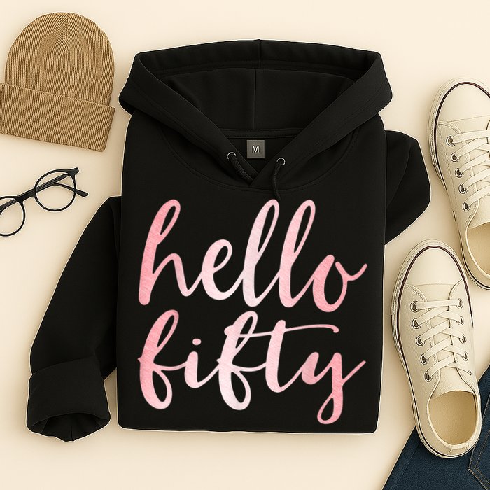 Hello Fifty 50th Birthday Squad 50 Year Old  WoM.e.n.s Hoodie