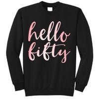 Hello Fifty 50th Birthday Squad 50 Year Old  WoM.e.n.s Sweatshirt