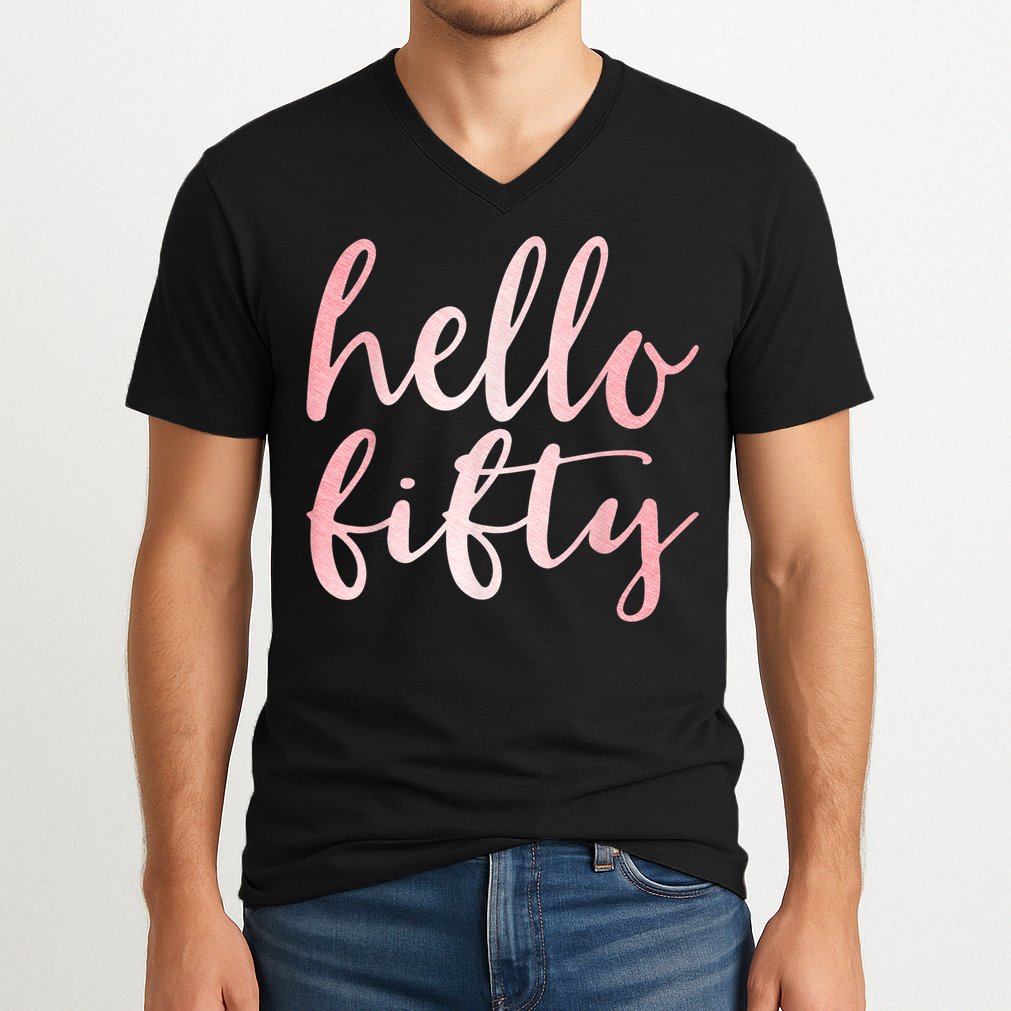 Hello Fifty 50th Birthday Squad 50 Year Old  WoM.e.n.s V-Neck T-Shirt