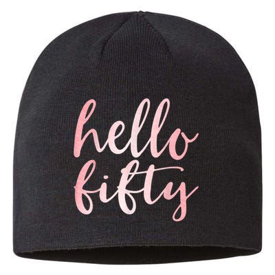 Hello Fifty 50th Birthday Squad 50 Year Old  WoM.e.n.s Sustainable Beanie
