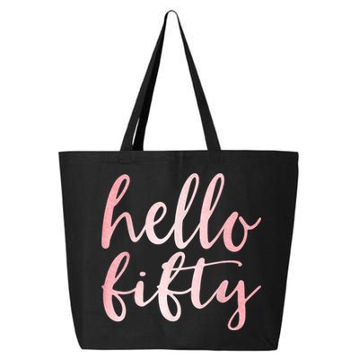 Hello Fifty 50th Birthday Squad 50 Year Old  WoM.e.n.s 25L Jumbo Tote