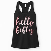 Hello Fifty 50th Birthday Squad 50 Year Old  WoM.e.n.s Womens Tank Top
