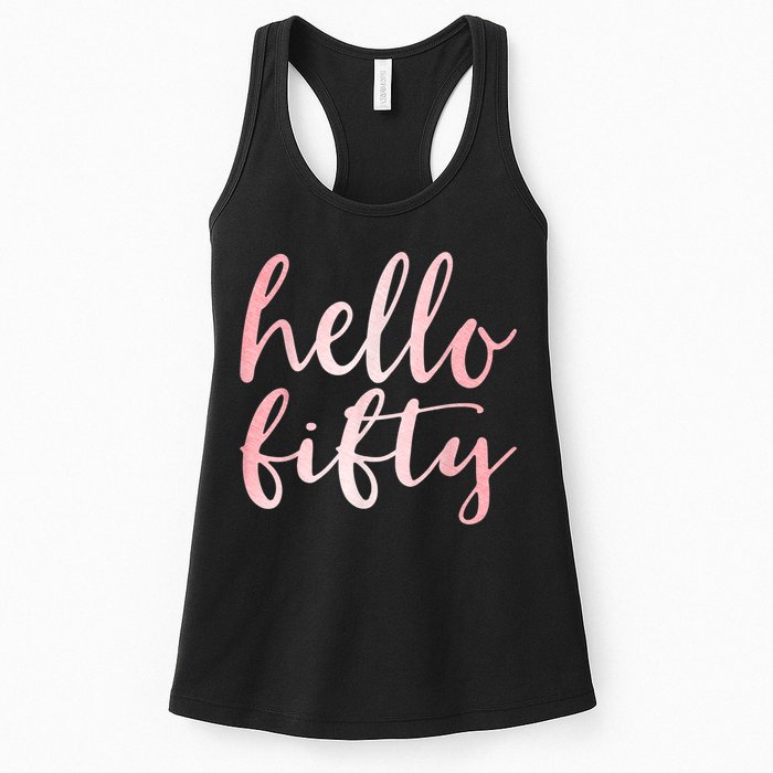 Hello Fifty 50th Birthday Squad 50 Year Old  WoM.e.n.s Womens Tank Top