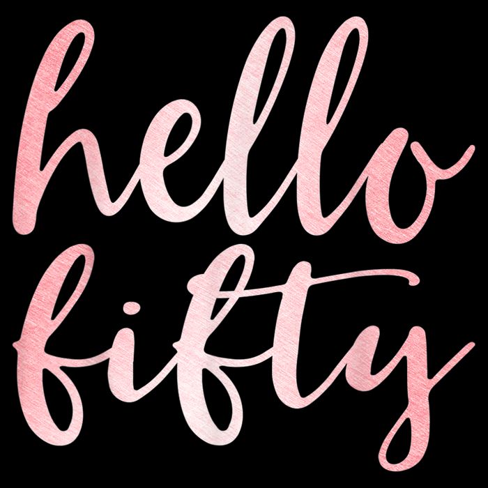 Hello Fifty 50th Birthday Squad 50 Year Old  WoM.e.n.s Womens Tank Top