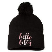 Hello Fifty 50th Birthday Squad 50 Year Old  WoM.e.n.s Pom Pom 12in Knit Beanie