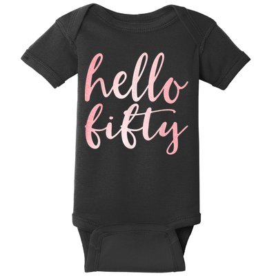 Hello Fifty 50th Birthday Squad 50 Year Old  WoM.e.n.s Baby Bodysuit