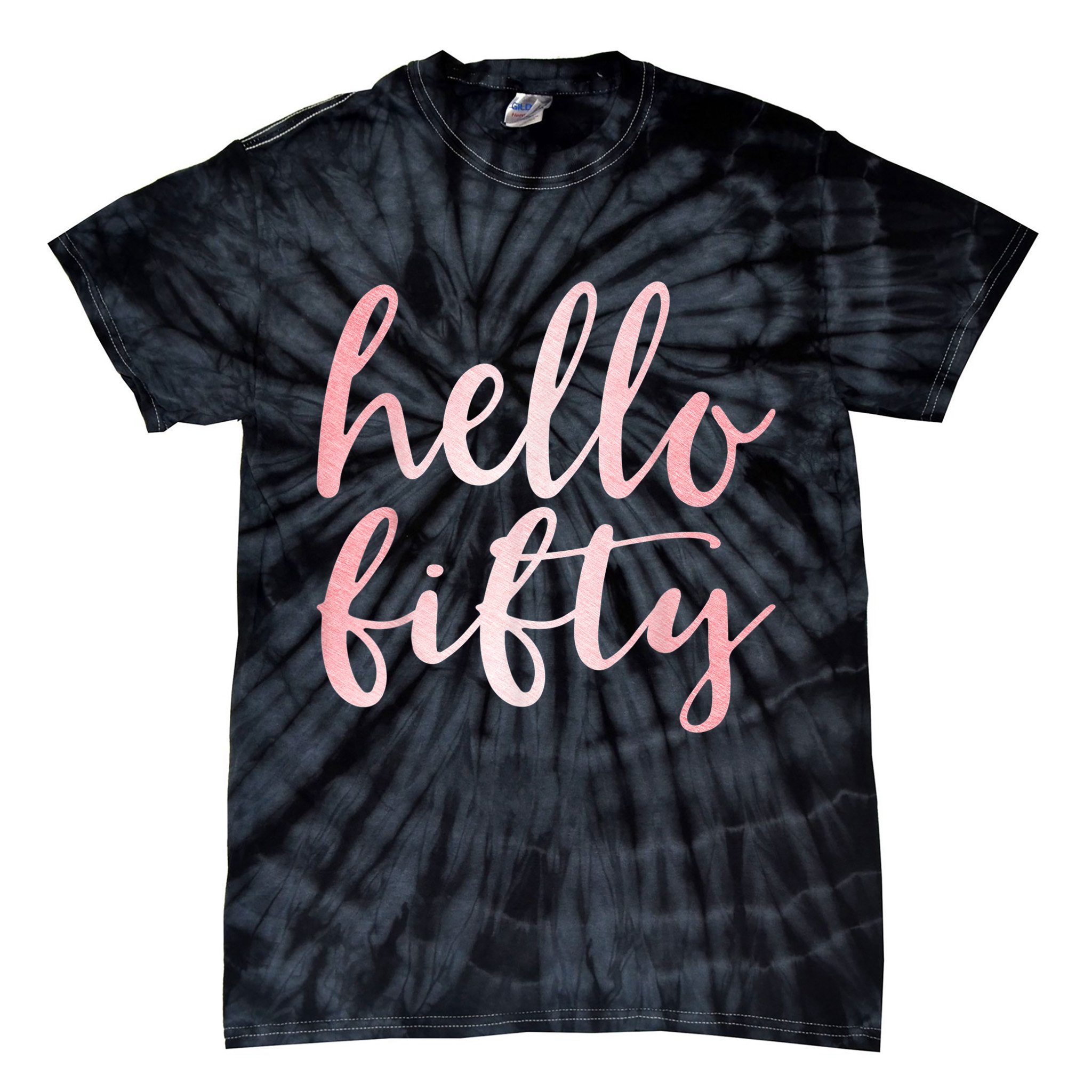 Hello Fifty 50th Birthday Squad 50 Year Old  WoM.e.n.s Tie-Dye T-Shirt