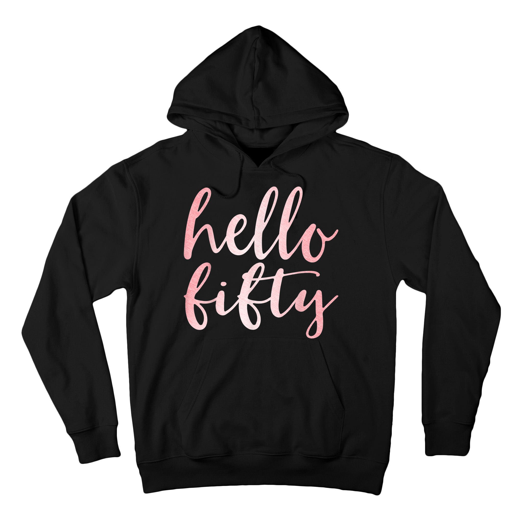 Hello Fifty 50th Birthday Squad 50 Year Old  WoM.e.n.s Tall Hoodie