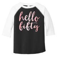Hello Fifty 50th Birthday Squad 50 Year Old  WoM.e.n.s Toddler Fine Jersey T-Shirt