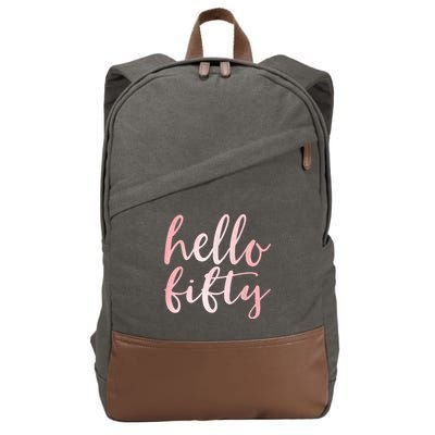 Hello Fifty 50th Birthday Squad 50 Year Old  WoM.e.n.s Cotton Canvas Backpack