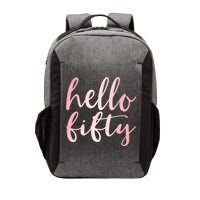 Hello Fifty 50th Birthday Squad 50 Year Old  WoM.e.n.s Vector Backpack