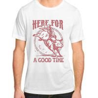 Here For A Good Time Cowboy Cowgirl Western Country Music Adult ChromaSoft Performance T-Shirt