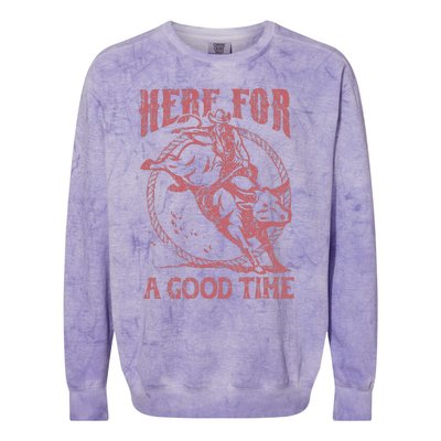 Here For A Good Time Cowboy Cowgirl Western Country Music Colorblast Crewneck Sweatshirt