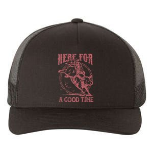 Here For A Good Time Cowboy Cowgirl Western Country Music Yupoong Adult 5-Panel Trucker Hat