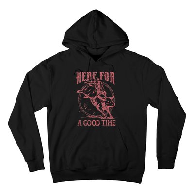 Here For A Good Time Cowboy Cowgirl Western Country Music Hoodie