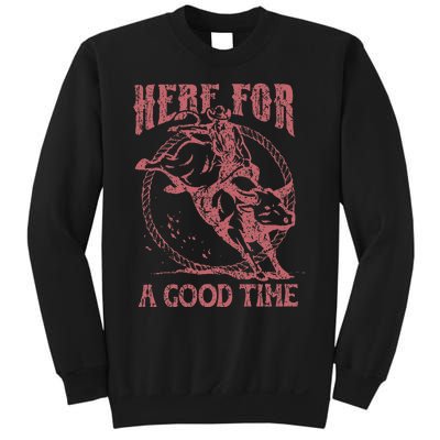 Here For A Good Time Cowboy Cowgirl Western Country Music Sweatshirt