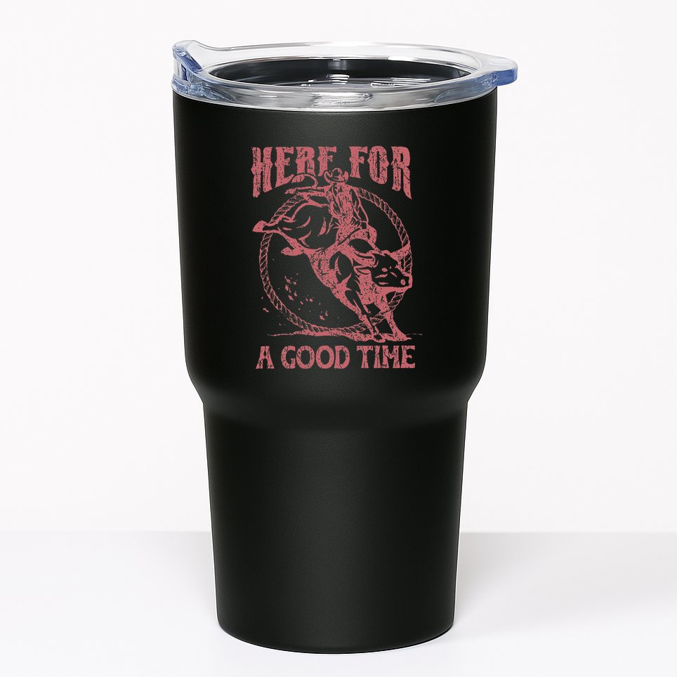 Here For A Good Time Cowboy Cowgirl Western Country Music Tumbler