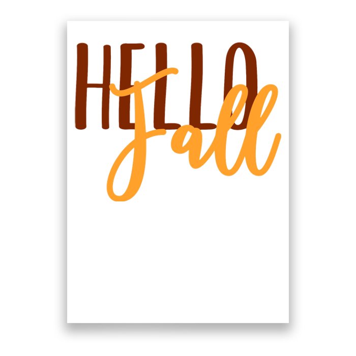 Hello Fall Autumn Lover Poster