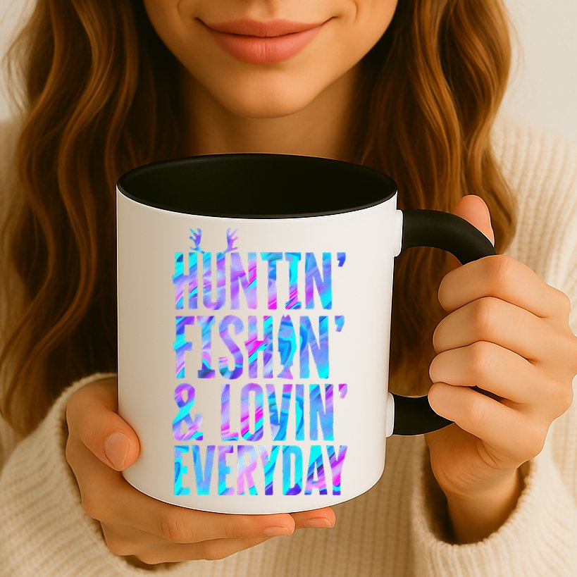 Huntin Fishin And Lovin Everyday Hunting Fishing Loving Mug