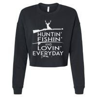 Hunting Fishing And Loving Everyday Country Cropped Pullover Crew