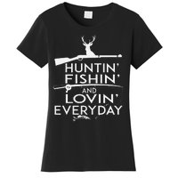 Hunting Fishing And Loving Everyday Country Women's T-Shirt