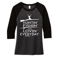 Hunting Fishing And Loving Everyday Country Women's Tri-Blend 3/4-Sleeve Raglan Shirt