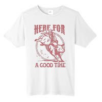 Here For A Good Time Cowboy Cowgirl Western Country Music Tall Fusion ChromaSoft Performance T-Shirt